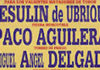 El cartel anunciador distribuido por las provincias de Sevilla y Córdoba no deja lugar a dudas: torea el sevillano Miguel Ángel Delgado.